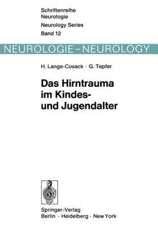 Carte Das Hirntrauma im Kindes- und Jugendalter H. Lange-Cosack