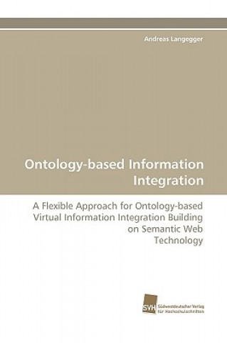 Book Ontology-based Information Integration Andreas Langegger