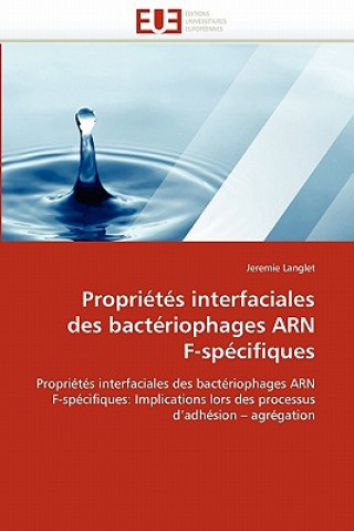 Kniha Propri t s Interfaciales Des Bact riophages Arn F-Sp cifiques Jeremie Langlet