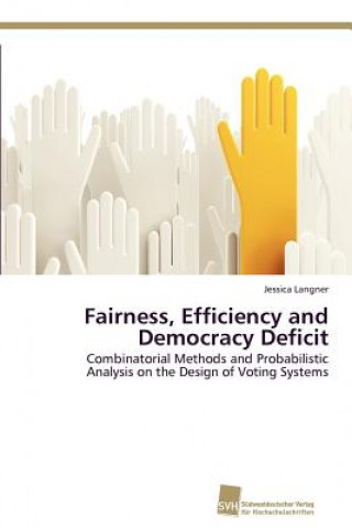 Carte Fairness, Efficiency and Democracy Deficit Jessica Langner