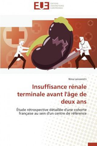 Libro Insuffisance R nale Terminale Avant l' ge de Deux ANS Nina Lanzarotti