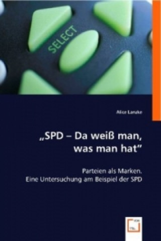 Książka "SPD - Da weiß man, was man hat" Alice Lanzke