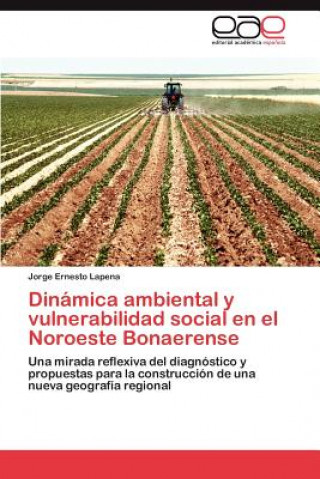 Carte Dinamica ambiental y vulnerabilidad social en el Noroeste Bonaerense Lapena Jorge Ernesto