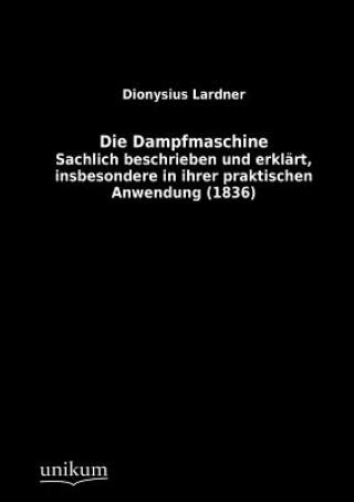 Kniha Dampfmaschine Dionysius Lardner