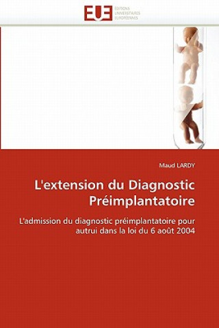 Carte L'Extension Du Diagnostic Pr implantatoire Maud Lardy