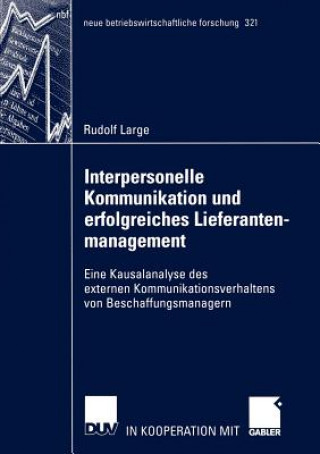 Boek Interpersonelle Kommunikation und Erfolgreiches Lieferantenmanagement Rudolf Large