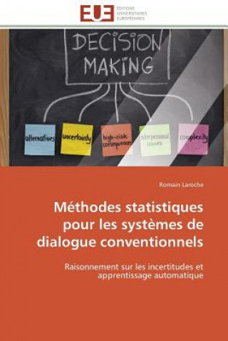 Buch M thodes Statistiques Pour Les Syst mes de Dialogue Conventionnels Romain Laroche