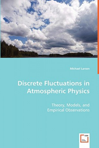 Livre Discrete Fluctuations in Atmospheric Physics Michael Larsen