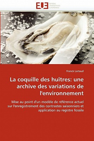 Könyv La Coquille Des Hu tres Franck Lartaud
