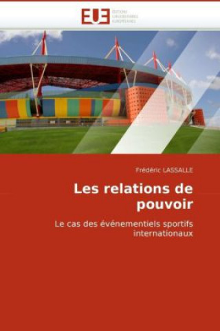 Libro Les relations de pouvoir Frédéric Lassalle