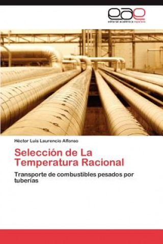 Buch Seleccion de La Temperatura Racional Héctor Luis Laurencio Alfonso