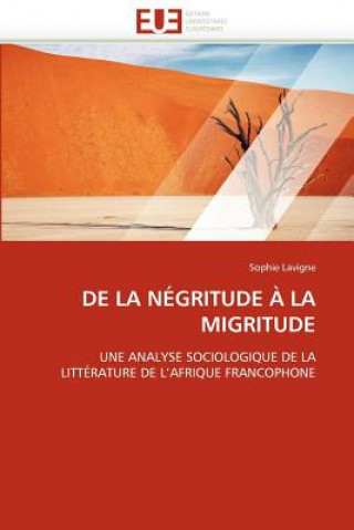 Book de la N gritude   La Migritude Sophie Lavigne