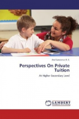 Könyv Perspectives On Private Tuition Arul Lawrence A. S.