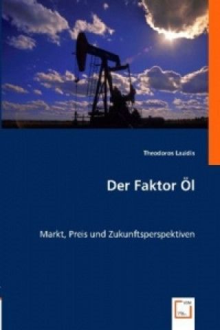 Βιβλίο Der Faktor Öl Theodoros Lazidis