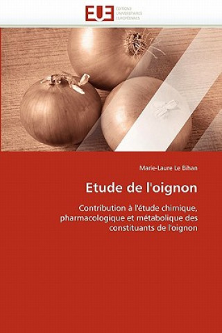 Βιβλίο Etude de l'Oignon Marie-Laure Le Bihan