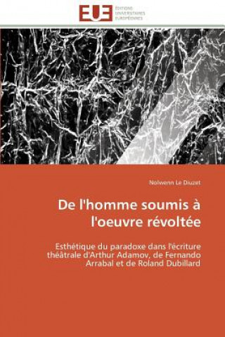 Kniha de l'Homme Soumis   l'Oeuvre R volt e Nolwenn Le Diuzet