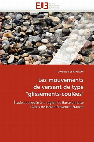 Carte Les Mouvements de Versant de Type "glissements-Coul es" Gwennou Le Mignon