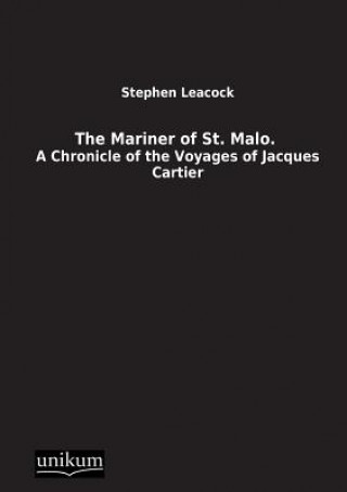 Βιβλίο Mariner of St. Malo. Stephen Leacock