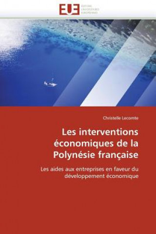 Carte Les interventions economiques de la polynesie francaise Christelle Lecomte
