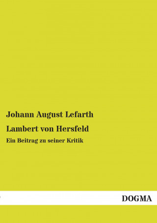 Buch Lambert von Hersfeld Johann August Lefarth