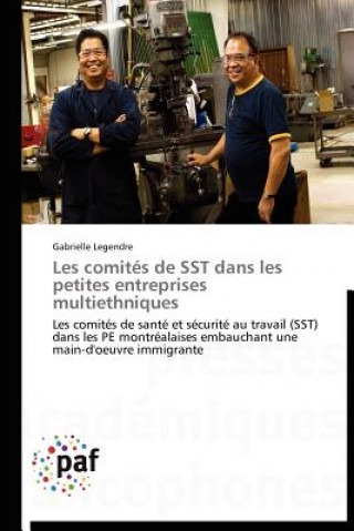 Książka Les Comites de Sst Dans Les Petites Entreprises Multiethniques Gabrielle Legendre