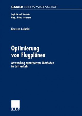 Könyv Optimierung von Flugplanen Karsten Leibold