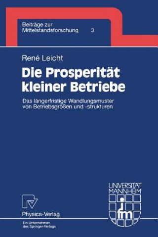 Книга Die Prosperitat Kleiner Betriebe Rene Leicht