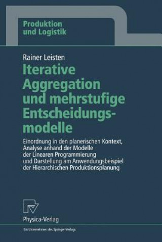 Kniha Iterative Aggregation Und Mehrstufige Entscheidungsmodelle Rainer Leisten