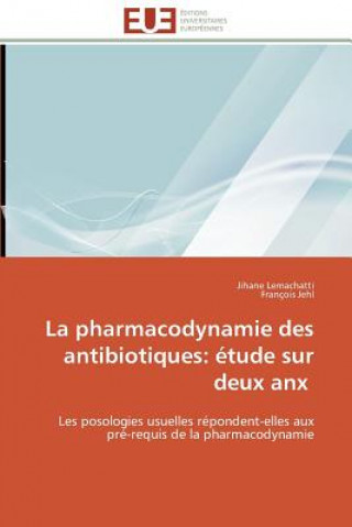 Buch La Pharmacodynamie Des Antibiotiques Jihane Lemachatti