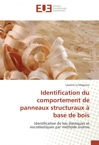 Carte Identification du comportement de panneaux structuraux à base de bois Laurent LeMagorou