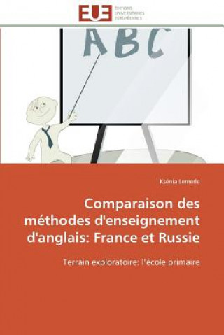 Könyv Comparaison des methodes d'enseignement d'anglais Ksénia Lemerle