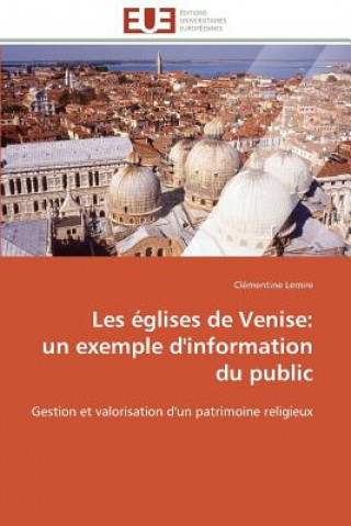 Kniha Les  glises de Venise Clémentine Lemire