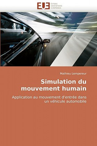 Könyv Simulation Du Mouvement Humain Mathieu Lempereur