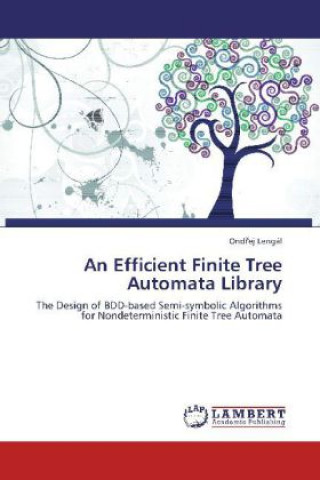 Carte An Efficient Finite Tree Automata Library Ond ej Lengál
