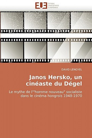 Kniha Janos Hersko, Un Cineaste Du Degel David Lengyel