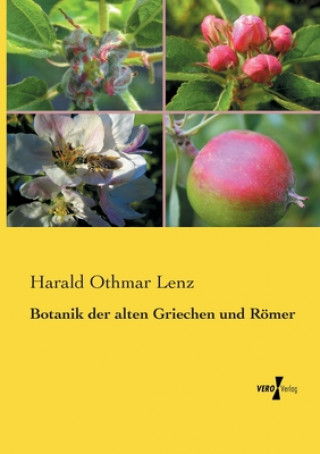 Kniha Botanik der alten Griechen und Roemer Harald Othmar Lenz