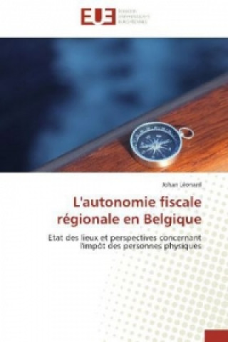 Könyv L'autonomie fiscale régionale en Belgique Johan Léonard