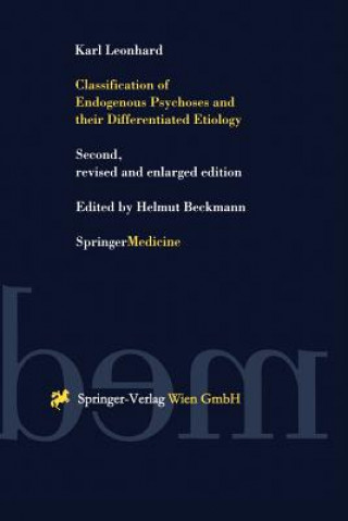 Książka Classification of Endogenous Psychoses and their Differentiated Etiology Karl Leonhard