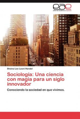 Könyv Sociologia Sheina Lee Leoni Handel