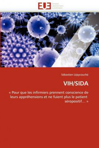 Libro Vih/Sida Sébastien Lépycouché