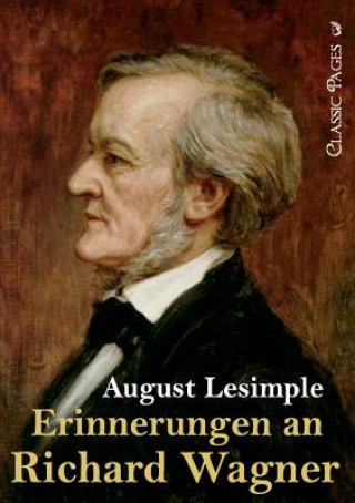 Książka Erinnerungen an Richard Wagner August Lesimple