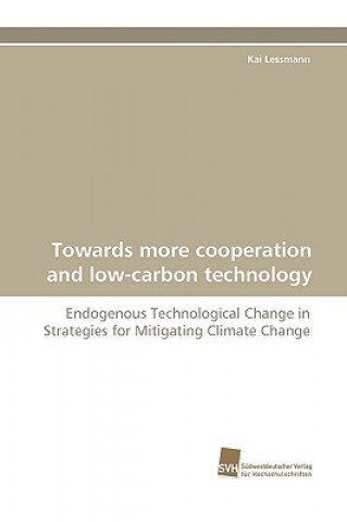 Carte Towards More Cooperation and Low-Carbon Technology Kai Lessmann