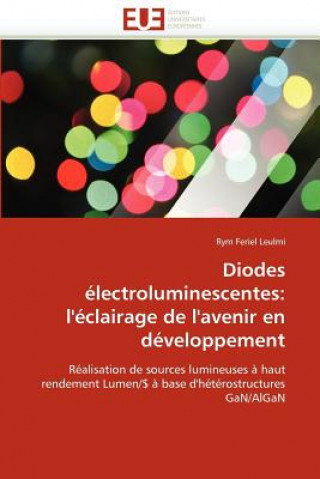 Könyv Diodes  lectroluminescentes Rym Feriel Leulmi