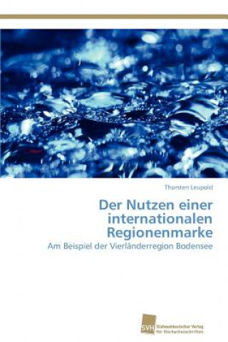 Book Nutzen einer internationalen Regionenmarke Thorsten Leupold