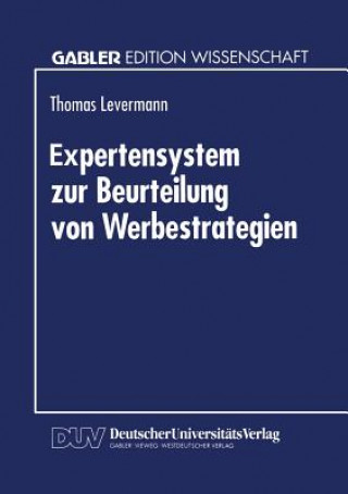 Kniha Expertensystem Zur Beurteilung Von Werbestrategien Thomas Levermann