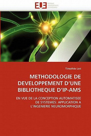 Knjiga Methodologie de Developpement D Une Bibliotheque D Ip-Ams Timothée Levi