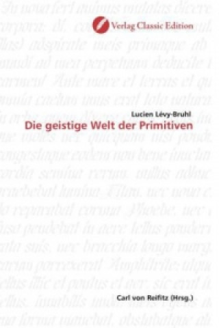 Könyv Die geistige Welt der Primitiven Lucien Lévy-Bruhl