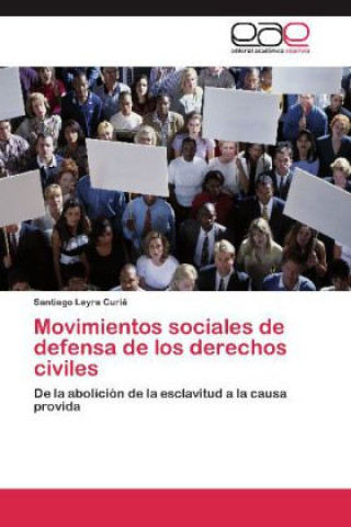 Carte Movimientos sociales de defensa de los derechos civiles Santiago Leyra Curiá