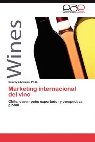 Книга Marketing internacional del vino Sammy Liberman