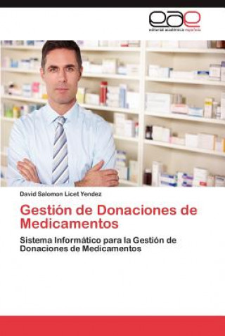 Kniha Gestion de Donaciones de Medicamentos Licet Yendez David Salomon